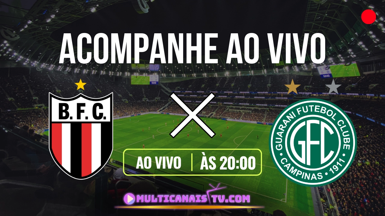 Assistir Botafogo-SP x Guarani Ao Vivo Paulistão HD 02/03/2024