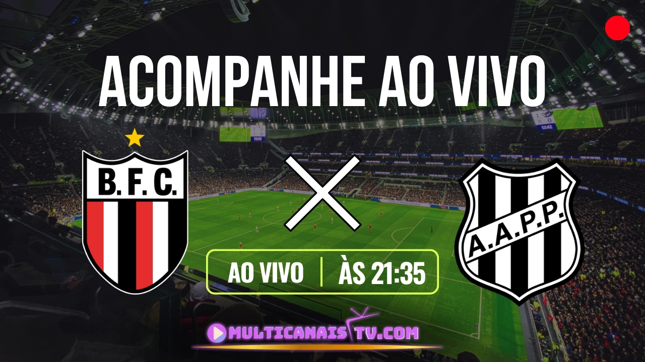 Assistir Botafogo-SP x Ponte Preta Ao Vivo Paulistão HD 07/02/2024