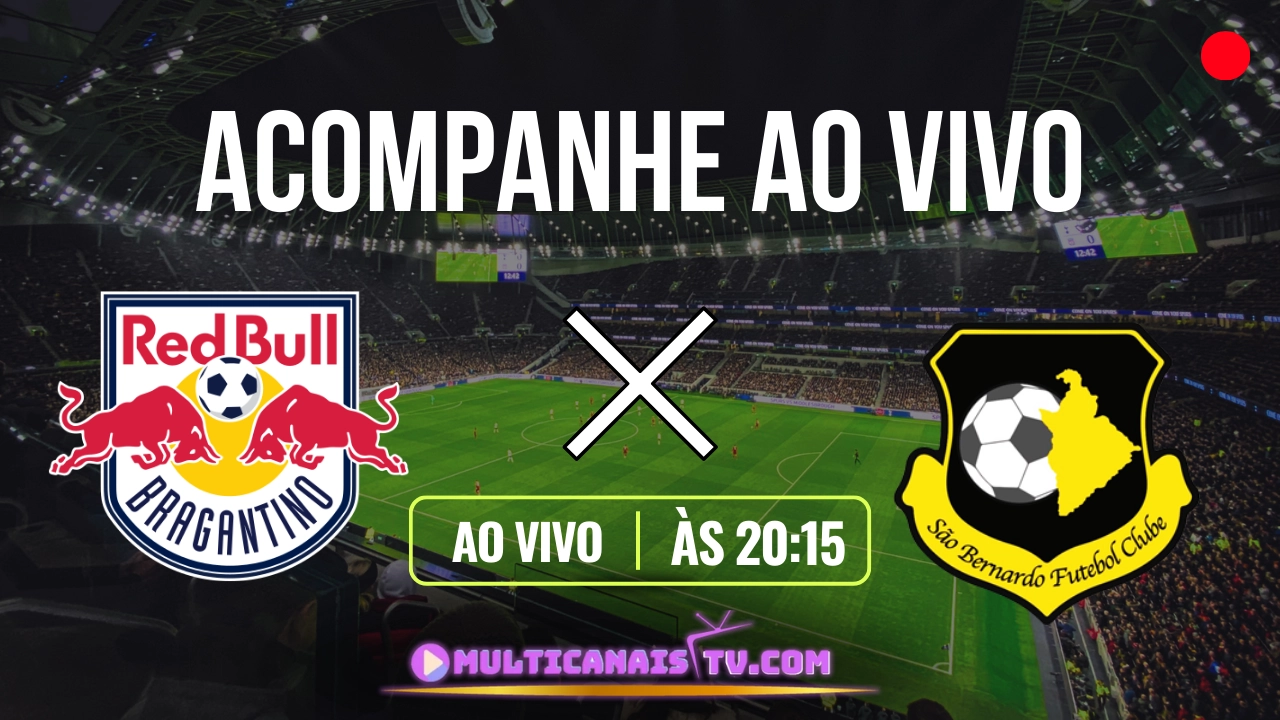 Assistir Bragantino x São Bernardo Ao Vivo Paulistão HD 10/02/2024