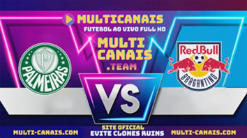 Assistir Palmeiras x RB Bragantino Multicanais Ao Vivo Online HD Gratis 20/06/2024